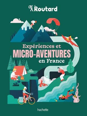cover image of EXPÉRIENCES ET MICRO-AVENTURES EN FRANCE